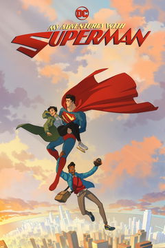 My Adventures with Superman (2023&#8209;&nbsp;)