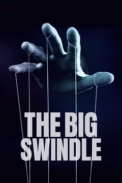 The Big Swindle (2023‑ )