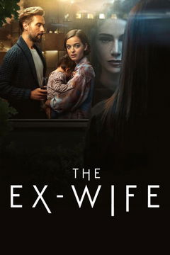 The Ex-Wife (2022&#8209;&nbsp;)