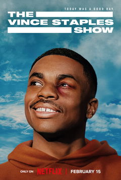 The Vince Staples Show (2024&#8209;&nbsp;)