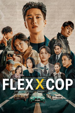 Flex X Cop (2024‑ )