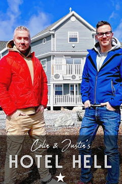 Colin & Justin's Hotel Hell (2022&#8209;&nbsp;)