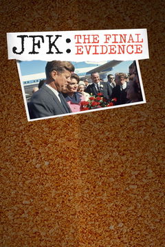 JFK: The Final Evidence (2023&#8209;&nbsp;)