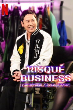 Risqué Business: The Netherlands and Germany (2024&#8209;&nbsp;)