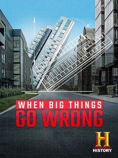 When Big Things Go Wrong (2021&#8209;&nbsp;)