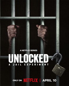 Unlocked: A Jail Experiment (2024&#8209;&nbsp;)