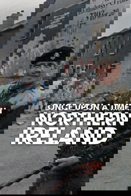 Once Upon a Time in Northern Ireland