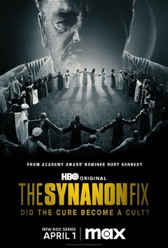 The Synanon Fix (2024)