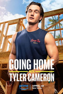 Going Home with Tyler Cameron (2024‑ )