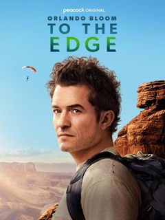 Orlando Bloom: To the Edge (2024‑ )