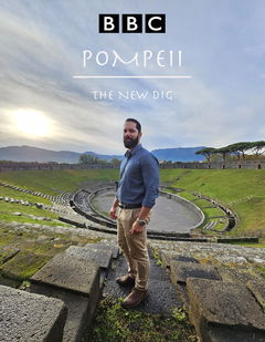 Pompeii: The New Dig (2024&#8209;2025)