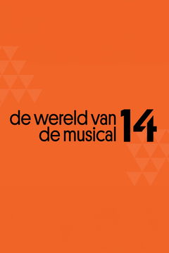 De Wereld Van 14 De Musical (2024)