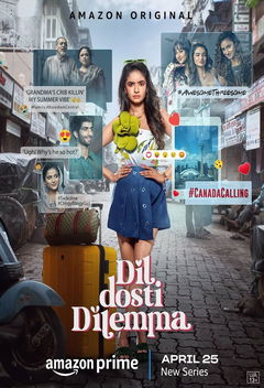 Dil Dosti Dilemma (2024&#8209;&nbsp;)