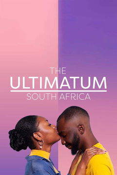 The Ultimatum: South Africa (2024‑ )
