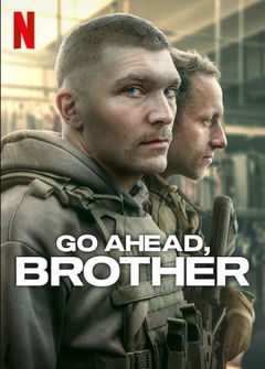 Go Ahead, Brother (2024)