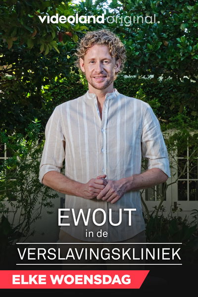 Ewout In De Verslavingskliniek