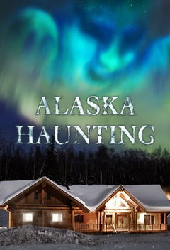 Alaska Haunting: Dead of Winter (2015&#8209;&nbsp;)