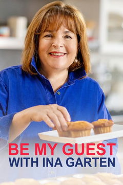 Be My Guest with Ina Garten (2022&#8209;&nbsp;)