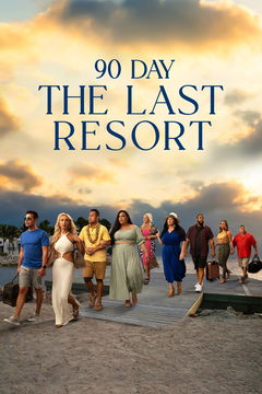 90 Day: The Last Resort (2023&#8209;&nbsp;)
