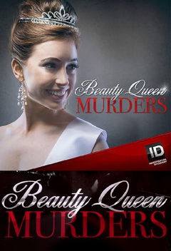 Beauty Queen Murders (2013&#8209;&nbsp;)