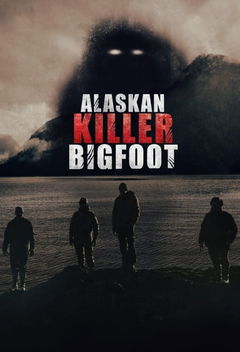 Alaskan Killer Bigfoot (2021&#8209;&nbsp;)
