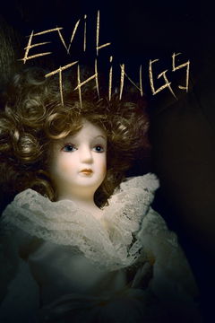 Evil Things (2017&#8209;&nbsp;)