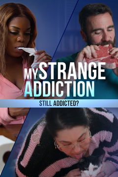 My Strange Addiction: Still Addicted? (2023&#8209;&nbsp;)