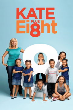 Kate Plus 8 (2010&#8209;2017)