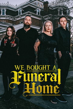 We Bought a Funeral Home (2022‑ )
