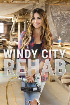 Windy City Rehab (2019&#8209;&nbsp;)