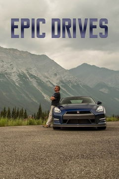 Epic Drives (2010&#8209;&nbsp;)