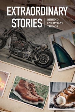 Extraordinary Stories Behind Everyday Things (2021&#8209;&nbsp;)