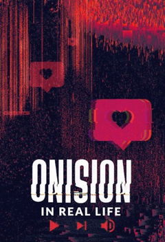 Onision: In Real Life (2021)