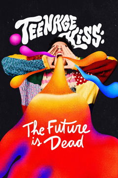 Teenage Kiss: The Future is Dead (2023&#8209;&nbsp;)