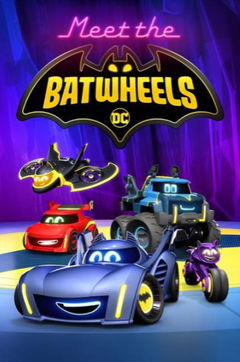 Meet the Batwheels (2022)