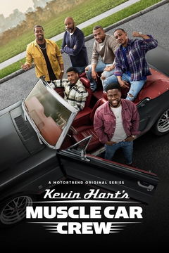 Kevin Hart's Muscle Car Crew (2021&#8209;&nbsp;)