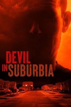 Devil In Suburbia (2022&#8209;&nbsp;)