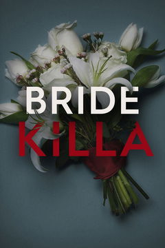 Bride Killa (2018‑ )