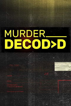 Murder Decoded (2019‑ )
