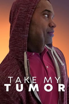 Take My Tumor (2024&#8209;&nbsp;)