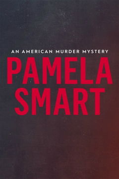 Pamela Smart: An American Murder Mystery (2018)