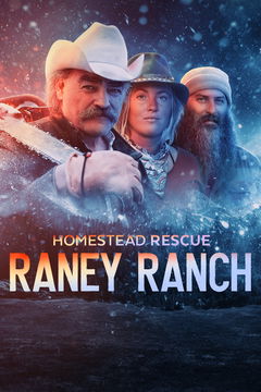 Homestead Rescue: Raney Ranch (2020&#8209;&nbsp;)