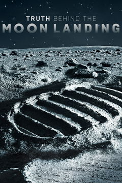 Truth Behind the Moon Landing (2019&#8209;&nbsp;)