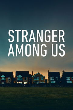 Stranger Among Us (2020&#8209;&nbsp;)