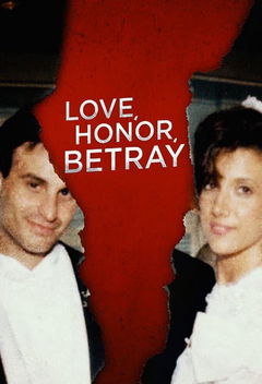Love, Honor & Betray (2021&#8209;&nbsp;)