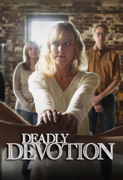 Deadly Devotion (2013&#8209;2015)