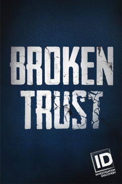 Broken Trust (2018&#8209;&nbsp;)