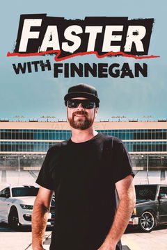 Faster with Finnegan (2020‑ )