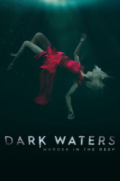 Dark Waters: Murder in the Deep (2018&#8209;2019)