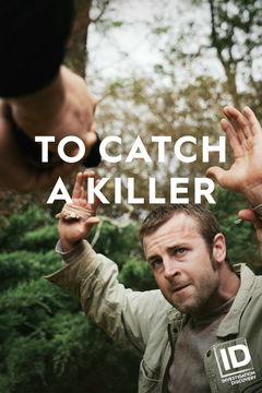 To Catch a Killer (2018&#8209;&nbsp;)